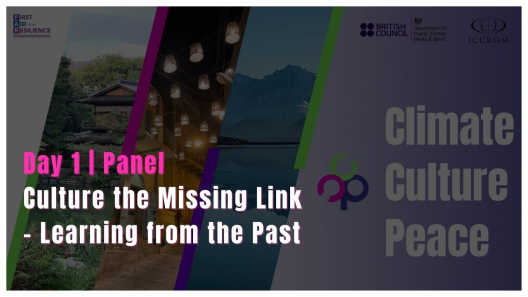Embedded thumbnail for Climate.Culture.Peace - Culture the Missing Link – Learning from the Past