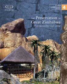 The Preservation of Great Zimbabwe: your Monument our Shrine