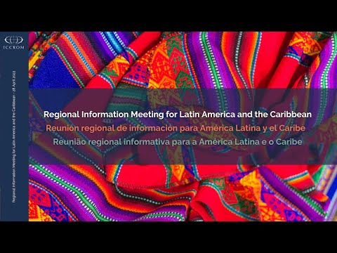 Embedded thumbnail for Reunión virtual de ICCROM para América Latina y el Caribe