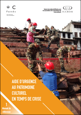 First Aid to Cultural Heritage in Times of Crisis Handbook 