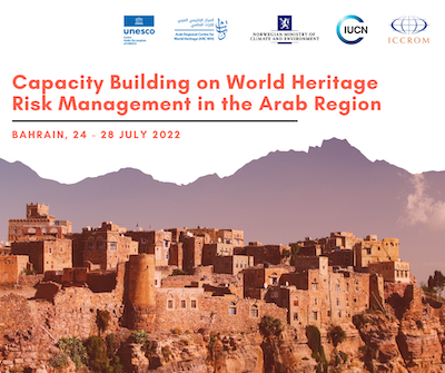 Capacity building on World Heritage Risk Management in the Arab Region