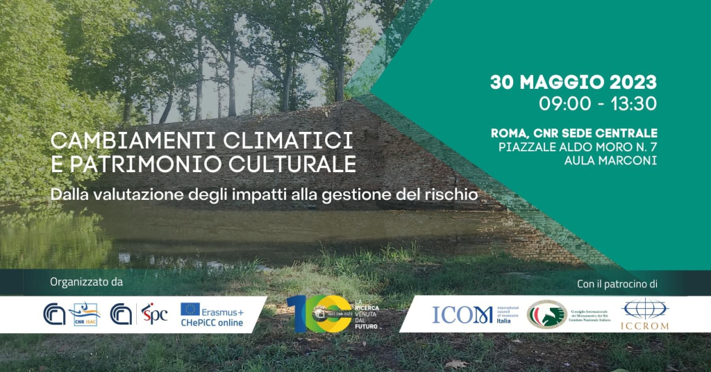 Cambiamenti Climatici e Beni Culturali. Dalla valutazione degli impatti alla gestione del rischio