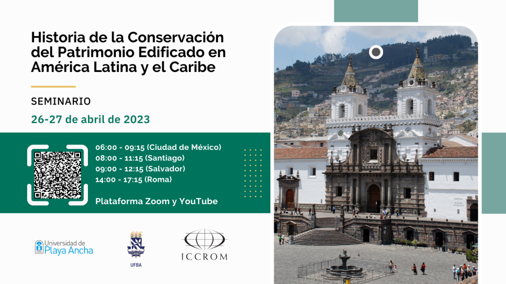 SEGUNDO SEMINARIO HISTORIA DE LACONSERVACIÓN DEL PATRIMONIO EDIFICADO EN AMÉRICA LATINA Y EL CARIBE