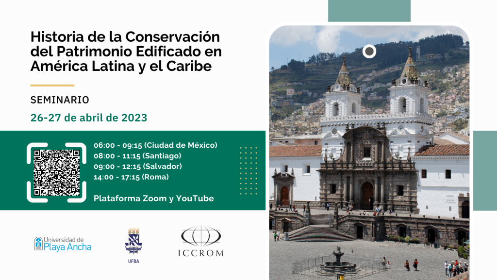 SEGUNDO SEMINARIO HISTORIA DE LACONSERVACIÓN  DEL PATRIMONIO EDIFICADO EN AMÉRICA LATINA Y EL CARIBE