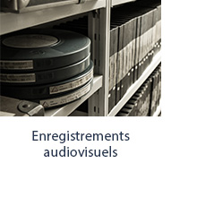 Enregistrements audiovisuels