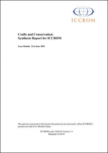 Crafts and Conservation: Synthesis Report for ICCROM