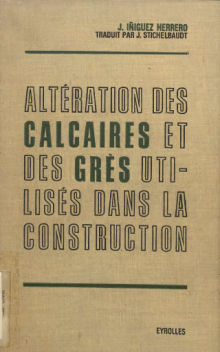 Altération des calcaires et des grés utilisés dans la construction