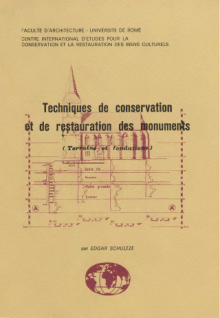 Techniques de conservation et de restauration des monuments (terrains et fondations)