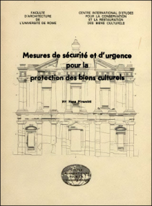 Mesures de sécurité et d’urgence pour la protection des biens culturels