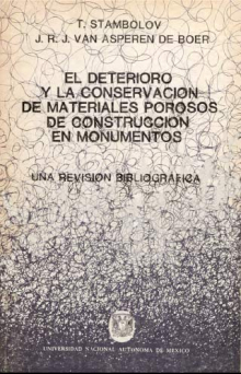 El deterioro y la conservación de materiales porosos de construcción en monumentos. Una revisión bibliogràfica.