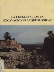 La conservacion en excavaciones arqueologicas