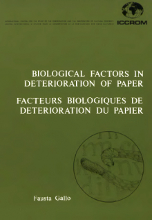 Biological factors in deterioration of paper - Facteurs biologiques de deterioration du papier - Il biodeterioramento di libri e documenti