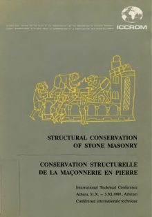 Stuctural conservation of stone masonry: international technical conference, Athens, 31.X.-3.XI.1989