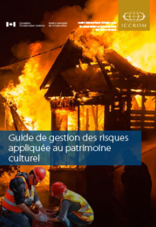 Guide de gestion des risques appliquée au patrimoine culturel