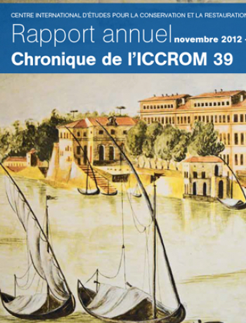 ICCROM Rapport Annuel 2012-2013