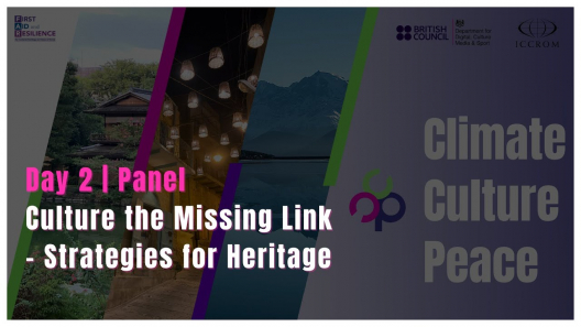 Embedded thumbnail for Climate.Culture.Peace - Culture the Missing Link – Strategies for Heritage