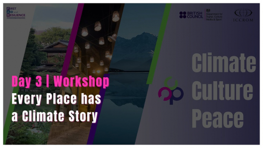 Embedded thumbnail for Climate.Culture.Peace - Workshop - Every Place has a Climate Story