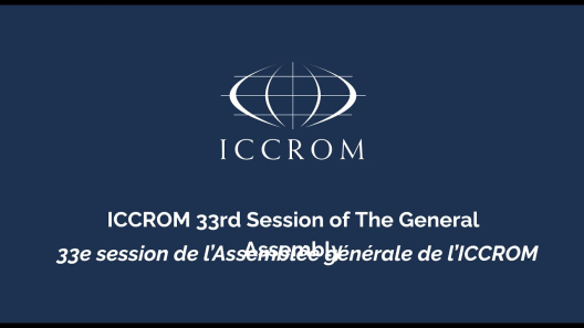Embedded thumbnail for DAY 1 - 33rd session of the ICCROM General Assembly (2023)