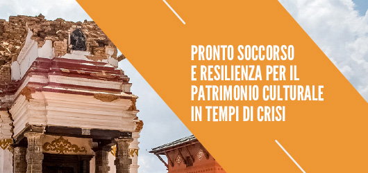 Pronto Soccorso e Resilienza per il Patrimonio Culturale in tempi di Crisi (FAR)