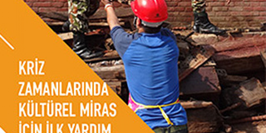 ICCROM’s pioneering resource on First Aid to Cultural Heritage now in Turkish