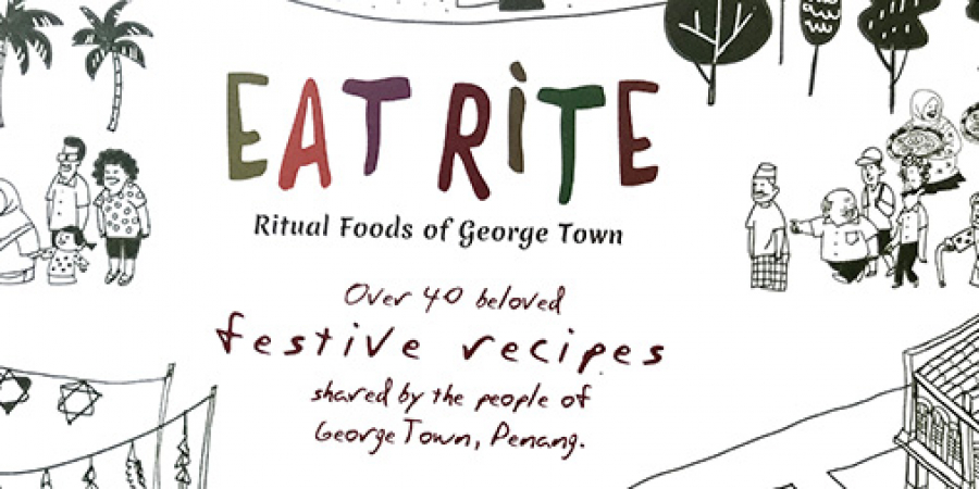 Eat Rite: Ritual Foods of George Town – a cookbook with a twist