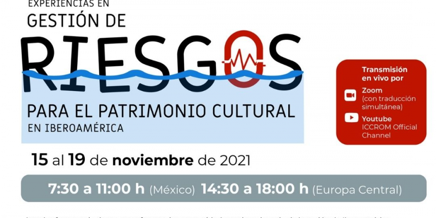 Congreso sobre experiencias en gestión de riesgos para patrimonio cultural en Iberoaméric