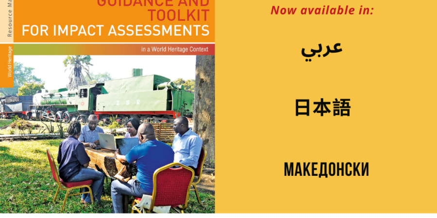 More languages added! Guidance and Toolkit for Impact Assessment in the Context of World Heritage 