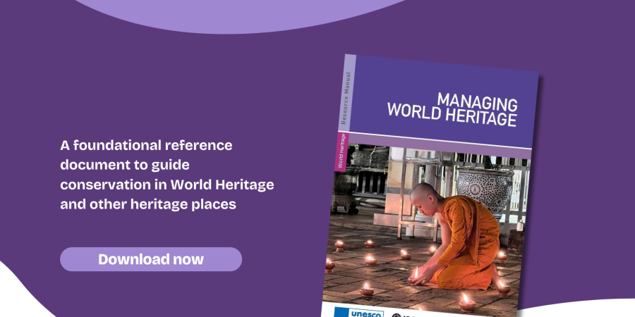 New resource manual sets framework for managing World Heritage